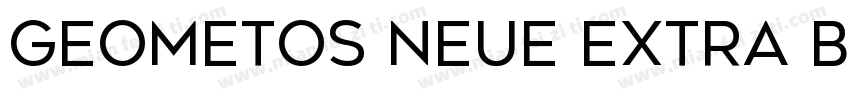 Geometos Neue Extra Bold字体转换